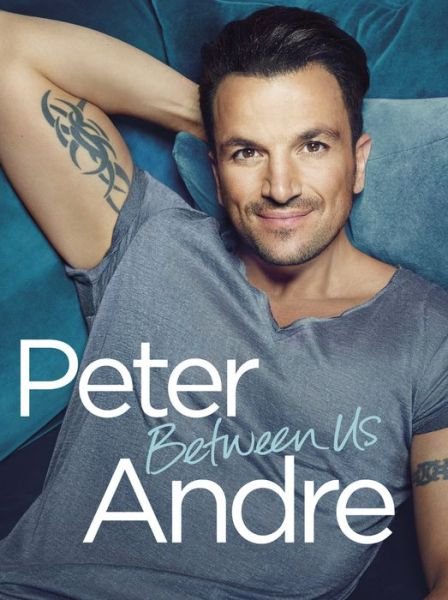 Cover for Peter Andre · Peter Andre - Between Us (Taschenbuch) (2016)