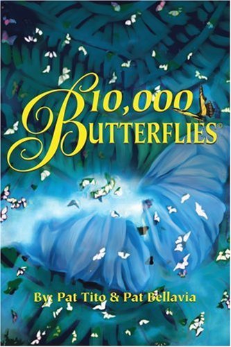 Cover for Pat Tito · 10,000 Butterflies© (Paperback Book) (2002)