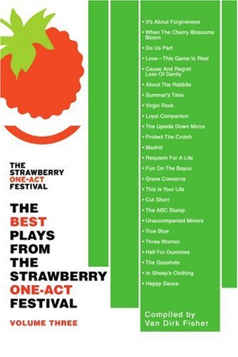 Cover for Van Fisher · The Best Plays from the Strawberry One-act Festival: Volume Three (Paperback Book) (2006)