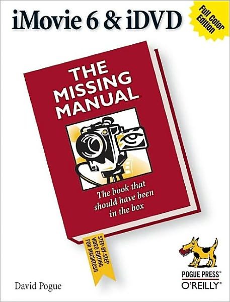 Cover for David Pogue · Imovie 6 &amp; Idvd: the Missing Manual (Paperback Bog) (2006)