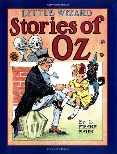 Cover for L. F. Baum · Little Wizard Stories of Oz (Hardcover Book) [Library Binding edition] (1994)