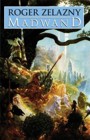 Madwand - Roger Zelazny - Boeken - ibooks Inc - 9780743475266 - 9 juni 2011