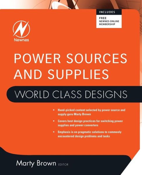 Cover for Brown, Marty (Engineer, Microchip Technologies, Chandler, AZ, USA) · Power Sources and Supplies: World Class Designs - World Class Designs (Paperback Book) (2007)