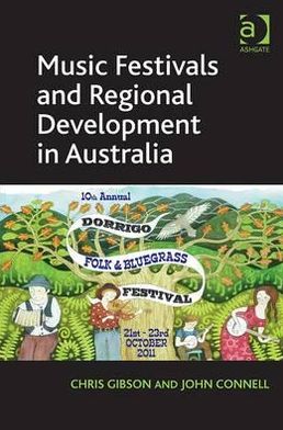 Cover for Chris Gibson · Music Festivals and Regional Development in Australia (Hardcover Book) [New edition] (2012)