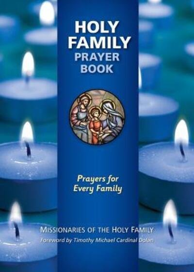 Cover for Missionaries of the Holy Family · Holy Family Prayer Book: Prayers for Every Family (Paperback Book) (2012)