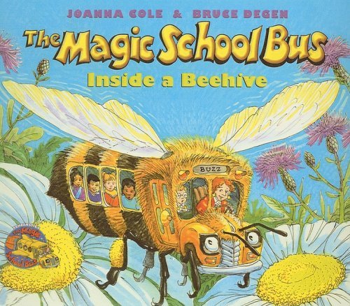 Cover for Joanna Cole · Inside a Beehive (Magic School Bus) (Hardcover Book) (1998)