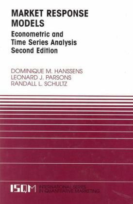 Cover for Dominique M. Hanssens · Market Response Models: Econometric and Time Series Analysis - International Series in Quantitative Marketing (Hardcover Book) [2nd ed. 2001 edition] (2001)
