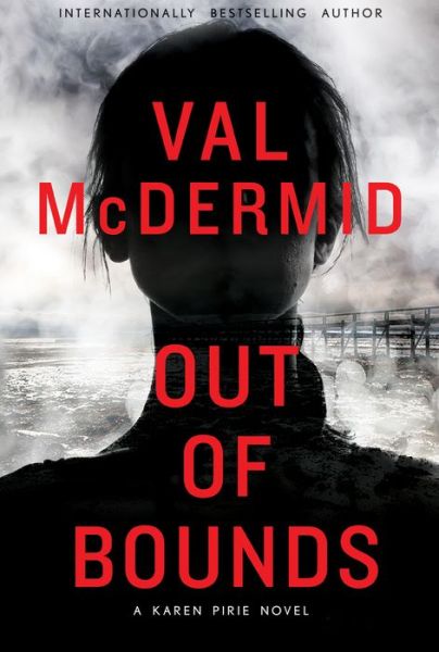 Cover for Val McDermid · Out of Bounds (Bok) (2017)