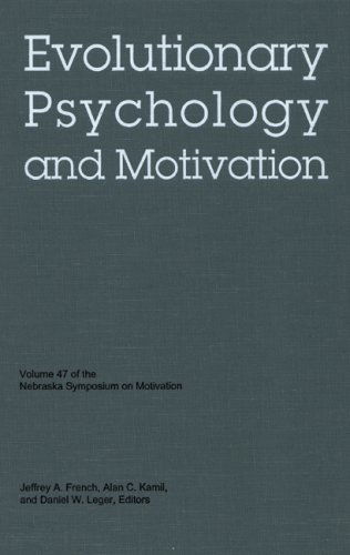 Cover for Nebraska Symposium · Nebraska Symposium on Motivation, 2000, Volume 47: Evolutionary Psychology and Motivation - Nebraska Symposium on Motivation (Hardcover Book) (2001)