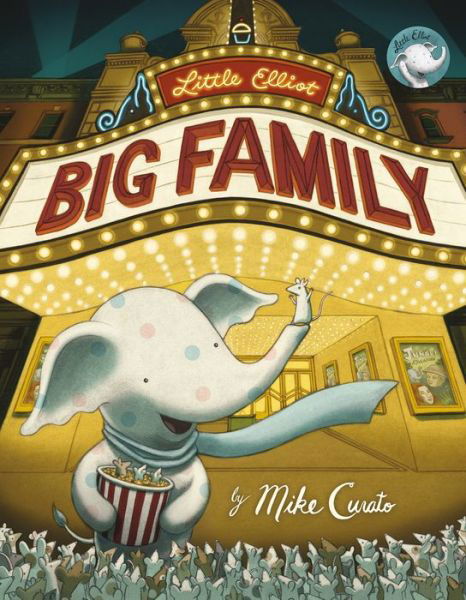 Cover for Mike Curato · Little Elliot, Big Family - Little Elliot (Hardcover Book) (2015)