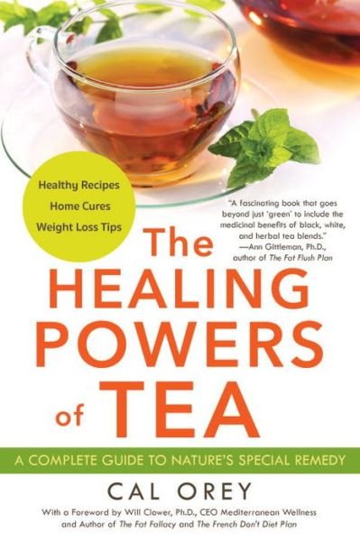 Cover for Cal Orey · The Healing Powers Of Tea (Pocketbok) (2017)