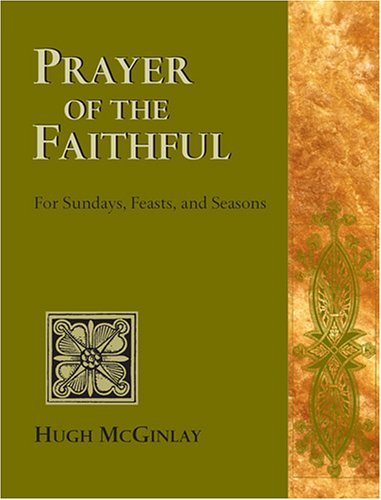 Cover for Hugh McGinlay · Prayers of the Faithful: For Sundays, Feasts, and Seasons (Paperback Book) (2006)