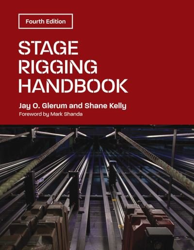 Cover for Jay O. Glerum · Stage Rigging Handbook (Pocketbok) [4 Revised edition] (2024)