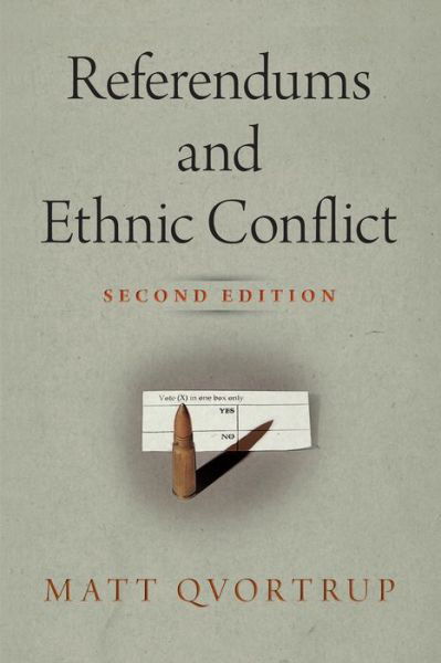 Cover for Matt Qvortrup · Referendums and Ethnic Conflict - National and Ethnic Conflict in the 21st Century (Paperback Bog) (2022)