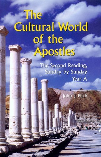 Cover for John J. Pilch · The Cultural World of the Apostles: the Second Reading, Sunday by Sunday - Year a (Taschenbuch) (2001)