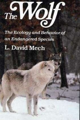 Cover for David Mech · Wolf: The Ecology and Behavior of an Endangered Species (Paperback Book) (1981)