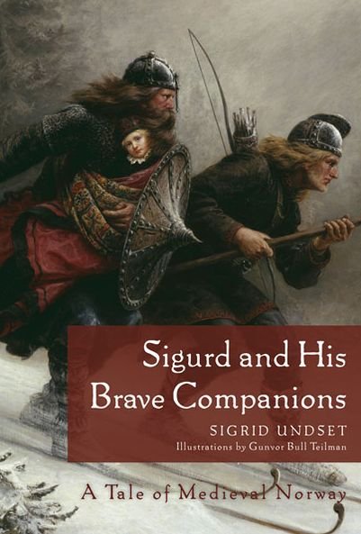 Cover for Sigrid Undset · Sigurd and His Brave Companions: A Tale of Medieval Norway (Taschenbuch) (2013)