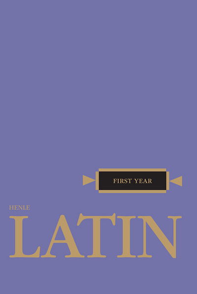 Latin: First Year (Henle Latin) - Robert J. Henle - Livros - Loyola Press - 9780829410266 - 1 de junho de 1958