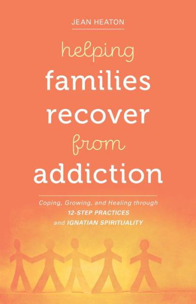 Cover for Jean Heaton · Helping Families Recover from Addiction (Book) (2020)