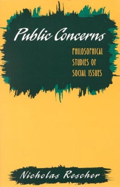 Cover for Nicholas Rescher · Public Concerns: Philosophical Studies of Social Issues (Paperback Book) (1995)