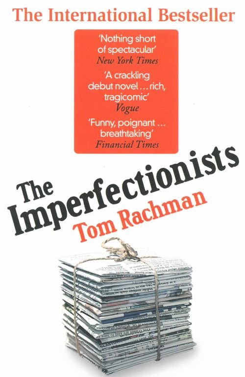 Cover for Tom Rachman · The Imperfectionists (Paperback Book) [1. Painos] (2012)