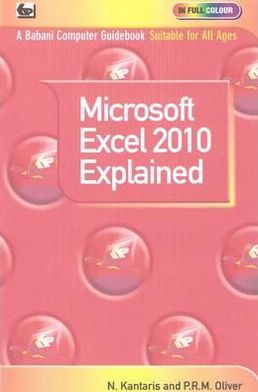 Cover for Noel Kantaris · Microsoft Excel 2010 Explained (Paperback Book) (2011)