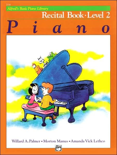 Cover for Willard A Palmer · Alfred's Basic Piano Library Recital 2 (Book) (1982)