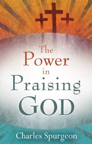 Cover for C.h. Spurgeon · Power in Praising God (Paperback Book) (1998)