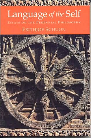 Cover for Frithjof Schuon · Language of the Self: Essays on Perennial Psychology (Paperback Book) [2 Revised edition] (2003)