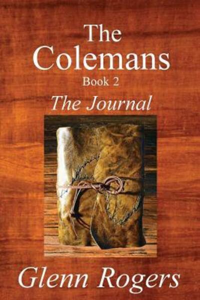 Cover for Glenn Rogers · The Colemans: the Journal (Paperback Book) (2008)