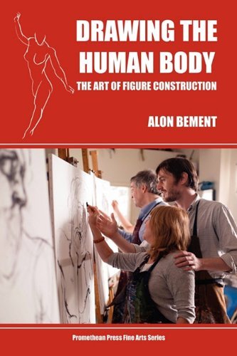 Cover for Alon Bement · Drawing the Human Body: the Art of Figure Construction (Paperback Book) (2010)