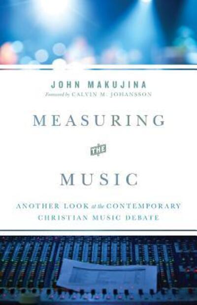 Cover for John Makujina · Measuring the Music (Paperback Book) (2016)