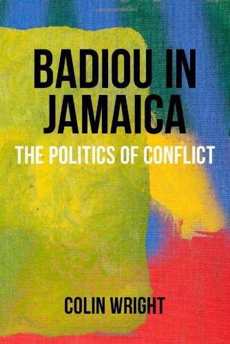 Cover for Colin Wright · Badiou in Jamaica: the Politics of Conflict (Anamnesis) (Pocketbok) (2013)