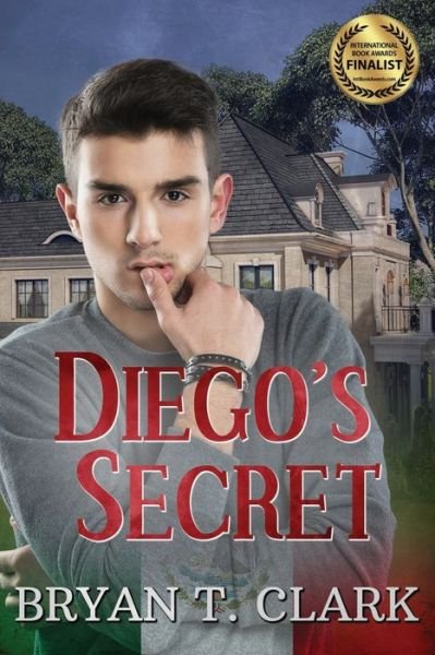 Cover for Bryan T. Clark · Diego's Secret (Paperback Book) (2018)