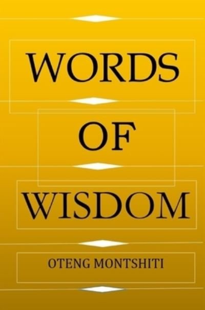 Cover for Oteng Montshiti · Words of wisdom (Inbunden Bok) (2023)