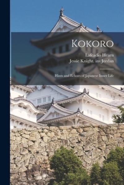 Cover for Lafcadio 1850-1904 Hearn · Kokoro (Paperback Book) (2021)