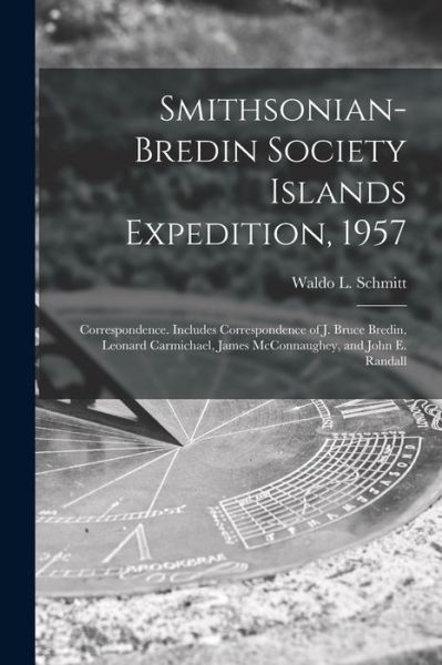 Cover for LLC Creative Media Partners · Smithsonian-Bredin Society Islands Expedition, 1957 (Paperback Book) (2021)