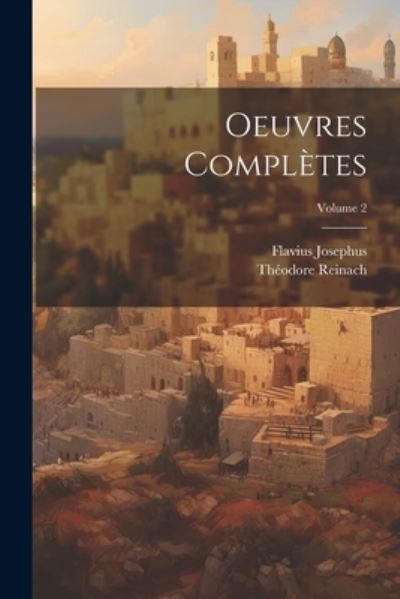 Cover for Josephus Flavius · Oeuvres Complètes; Volume 2 (Book) (2023)