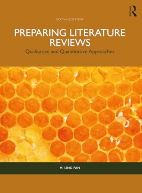 M. Ling Pan · Preparing Literature Reviews: Qualitative and Quantitative Approaches (Paperback Book) (2024)