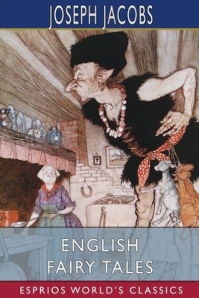 Cover for Joseph Jacobs · English Fairy Tales (Esprios Classics) (Taschenbuch) (2024)