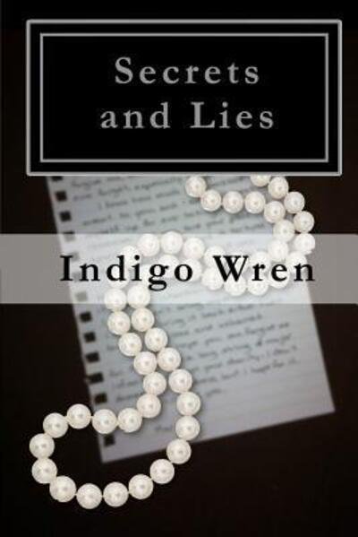 Cover for Indigo Wren · Secrets and Lies (Paperback Book) (2019)