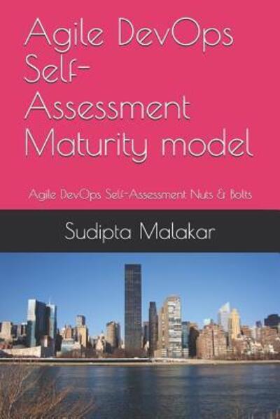 Cover for Sudipta Malakar · Agile DevOps Self-Assessment Maturity model (Paperback Book) (2019)