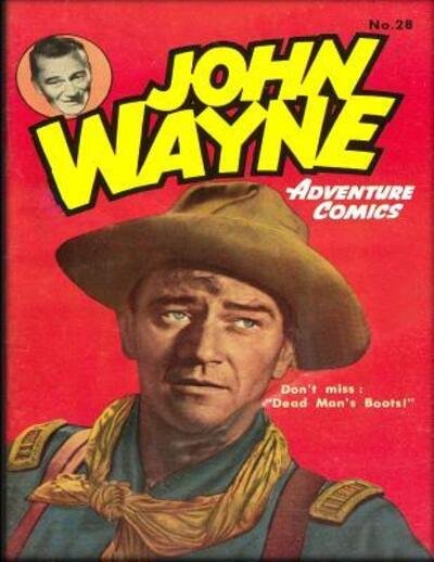 Cover for John Wayne · John Wayne Adventure Comics No. 28 (Paperback Bog) (2019)