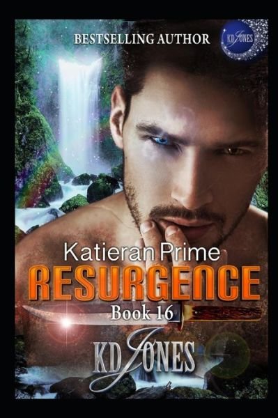 Resurgence Katieran Prime - KD Jones - Bøker - Independently published - 9781096451266 - 30. april 2019