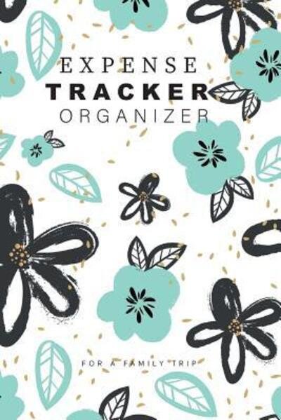 Cover for Jk Roberts · Expense Tracker Organizer for a family trip (Paperback Book) (2019)