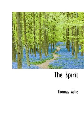 Cover for Thomas Ashe · The Spirit (Hardcover Book) (2009)