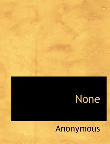 None - Anonymous - Boeken - BiblioLife - 9781117992266 - 4 april 2010