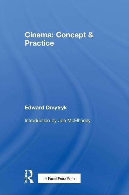 Cover for Edward Dmytryk · Cinema: Concept &amp; Practice - Edward Dmytryk: On Filmmaking (Gebundenes Buch) (2018)