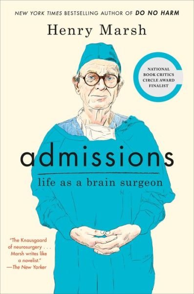Cover for Henry Marsh · Admissions: Life as a Brain Surgeon (Innbunden bok) (2017)