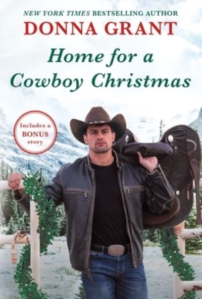 Home for a Cowboy Christmas - Donna Grant - Livros - St Martin's Press - 9781250820266 - 26 de outubro de 2021